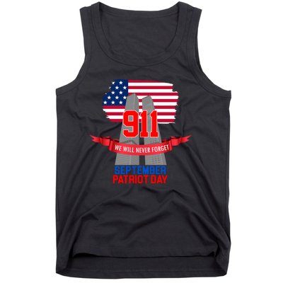 9/11 We Will Never Forget September 11th Patriot Day Tank Top