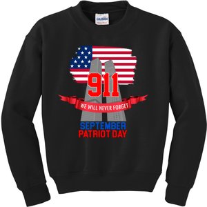 9/11 We Will Never Forget September 11th Patriot Day Kids Sweatshirt