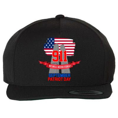 9/11 We Will Never Forget September 11th Patriot Day Wool Snapback Cap