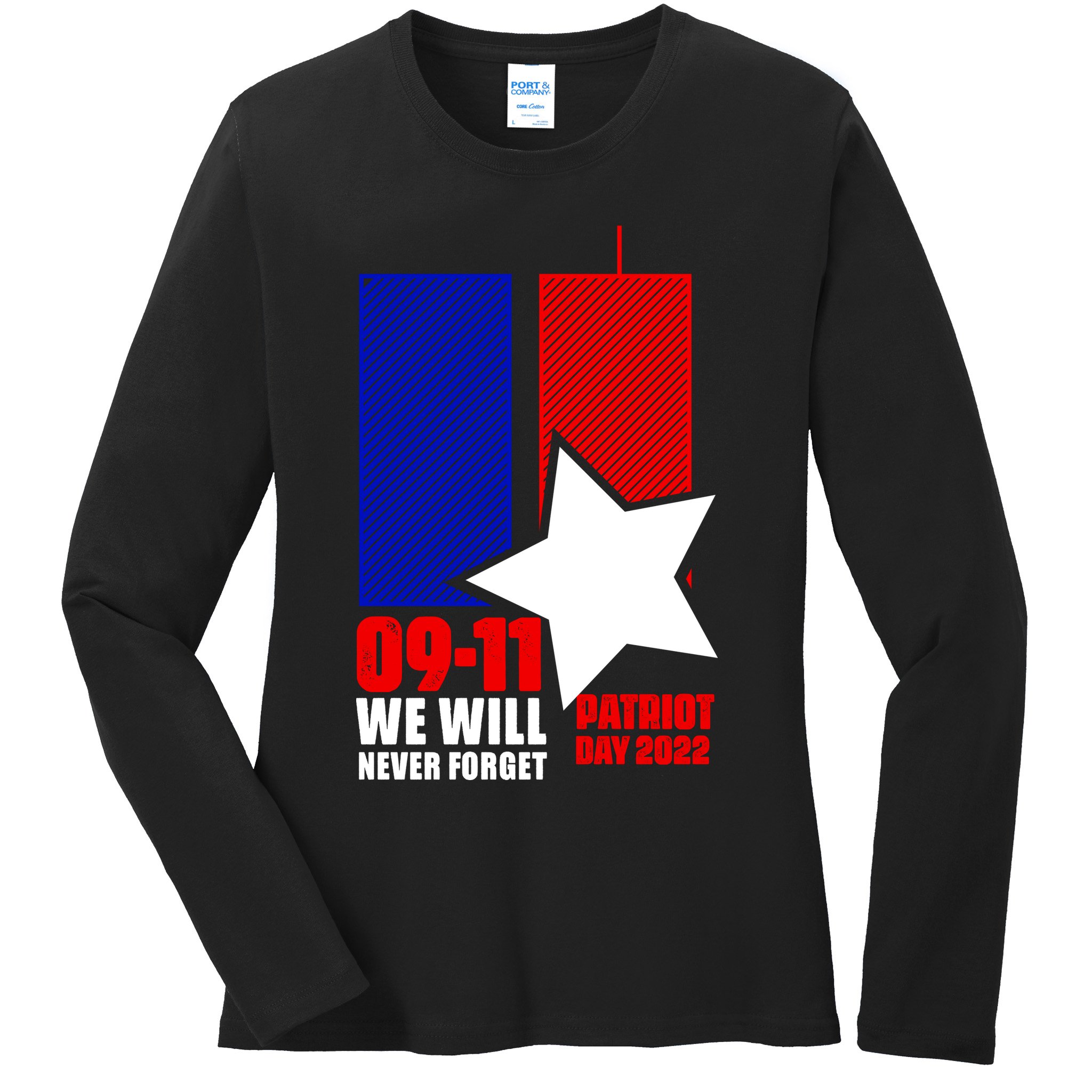 911 We Will Never Forget, 911 Memorial Twin Tower, Patriot Day Ladies Long Sleeve Shirt