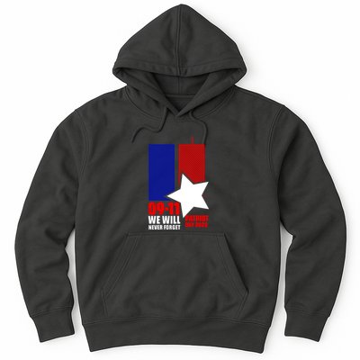 911 We Will Never Forget, 911 Memorial Twin Tower, Patriot Day Hoodie