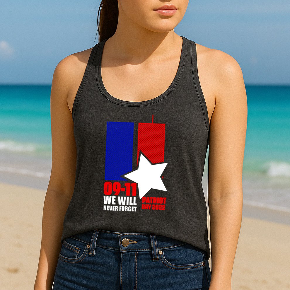 911 We Will Never Forget, 911 Memorial Twin Tower, Patriot Day Womens Tank Top