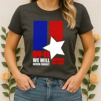 911 We Will Never Forget, 911 Memorial Twin Tower, Patriot Day Womens T-Shirt