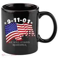 9/11/01 We Will Always Remember 11oz C Handle Ceramic Mug