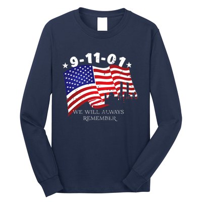 9/11/01 We Will Always Remember Long Sleeve Shirt