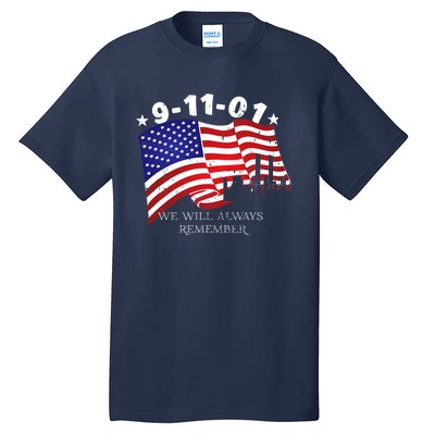 9/11/01 We Will Always Remember Tall T-Shirt