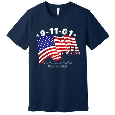 9/11/01 We Will Always Remember Premium T-Shirt