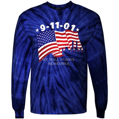 9/11/01 We Will Always Remember Tie-Dye Long Sleeve Shirt