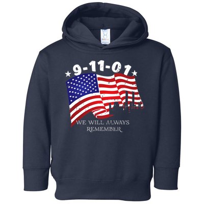 9/11/01 We Will Always Remember Toddler Hoodie