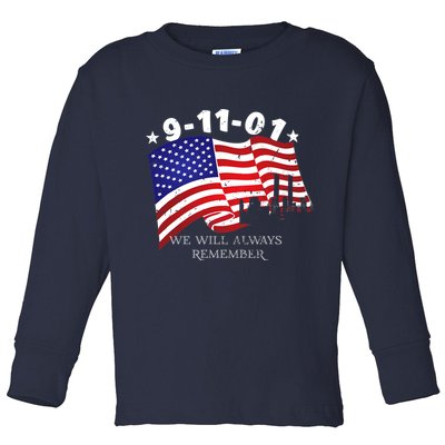 9/11/01 We Will Always Remember Toddler Long Sleeve Shirt