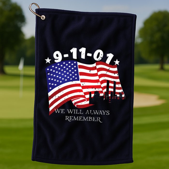 9/11/01 We Will Always Remember Golf Towel