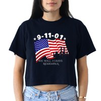 9/11/01 We Will Always Remember Women's Crop Top Tee