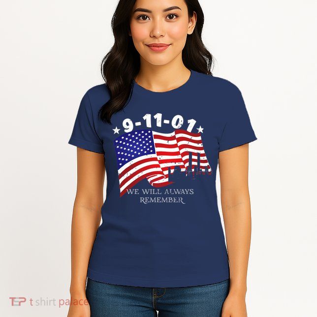 9/11/01 We Will Always Remember Womens T-Shirt