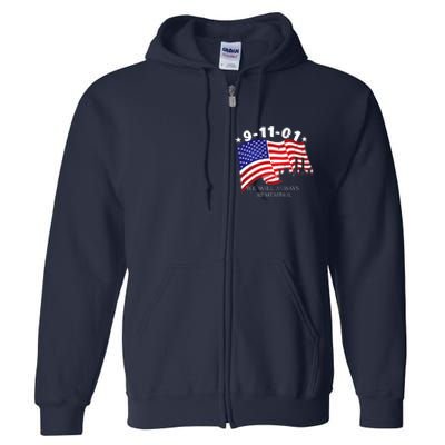 9/11/01 We Will Always Remember Full Zip Hoodie