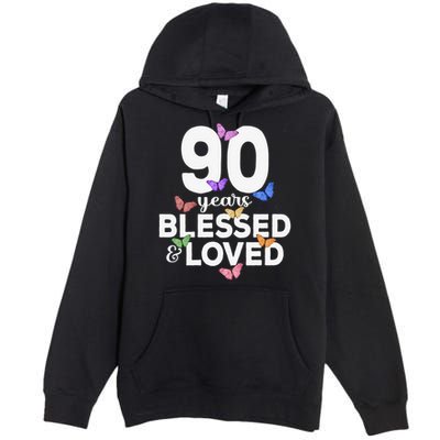 90 Years Blessed And Loved Butterfly 90th Birthday Premium Pullover Hoodie