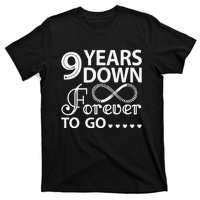 9 Years Down Forever To Go 9th Wedding Anniversary T-Shirt