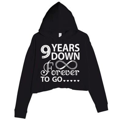 9 Years Down Forever To Go 9th Wedding Anniversary Crop Fleece Hoodie