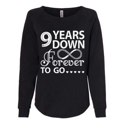 9 Years Down Forever To Go 9th Wedding Anniversary Womens California Wash Sweatshirt