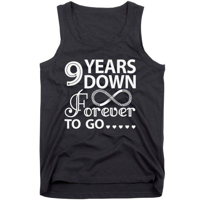 9 Years Down Forever To Go 9th Wedding Anniversary Tank Top