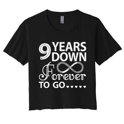 9 Years Down Forever To Go 9th Wedding Anniversary Women's Crop Top Tee