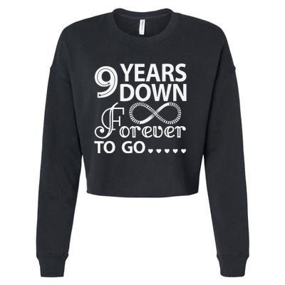 9 Years Down Forever To Go 9th Wedding Anniversary Cropped Pullover Crew