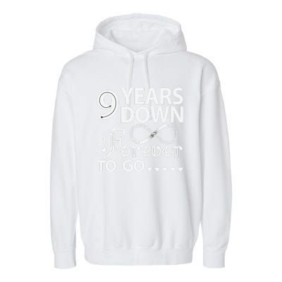 9 Years Down Forever To Go 9th Wedding Anniversary Garment-Dyed Fleece Hoodie