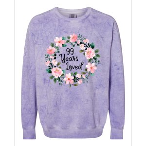 99 Years Loved 99 Years Old Floral 99th Birthday Gift Colorblast Crewneck Sweatshirt