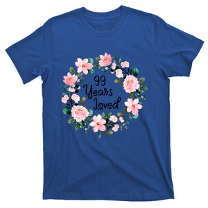 99 Years Loved 99 Years Old Floral 99th Birthday Gift T-Shirt