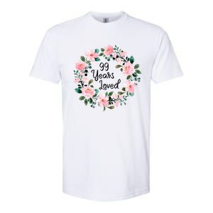 99 Years Loved 99 Years Old Floral 99th Birthday Gift Softstyle CVC T-Shirt