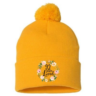 92 Years Loved 92 Year Old Women Floral 92nd Birthday Gift Pom Pom 12in Knit Beanie