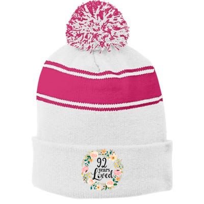 92 Years Loved 92 Year Old Women Floral 92nd Birthday Gift Stripe Pom Pom Beanie