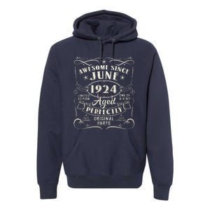 99 Year Old Awesome Since June 1924 99th Birthday Premium Hoodie