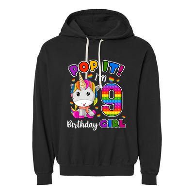 9 Year Old Gift 9th Birthday Girl Unicorn Pop It Fidget Garment-Dyed Fleece Hoodie