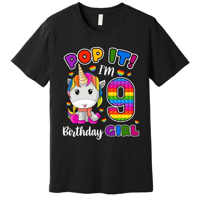 9 Year Old Gift 9th Birthday Girl Unicorn Pop It Fidget Premium T-Shirt