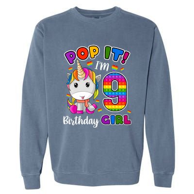 9 Year Old Gift 9th Birthday Girl Unicorn Pop It Fidget Garment-Dyed Sweatshirt