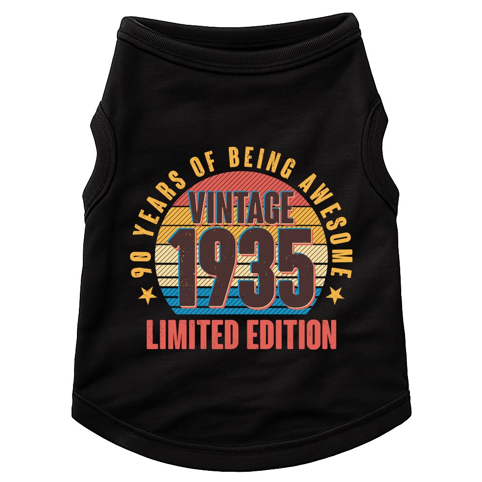 90 Years Of Being Awesome 1935 Limited Edition Vintage Retro Doggie Tank