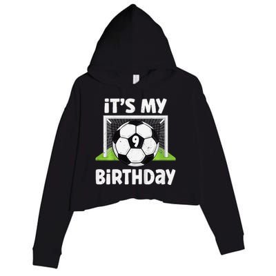 9 Years Old Soccer 9th Birthday Player Bday Party Crop Fleece Hoodie