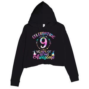 9 Years Of Being Awesome 9 Years Old 9th Birthday Tie Dye Crop Fleece Hoodie