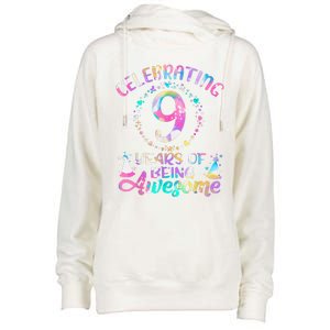 9 Years Of Being Awesome 9 Years Old 9th Birthday Tie Dye Womens Funnel Neck Pullover Hood