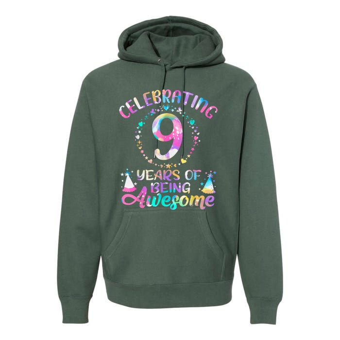 9 Years Of Being Awesome 9 Years Old 9th Birthday Tie Dye Premium Hoodie