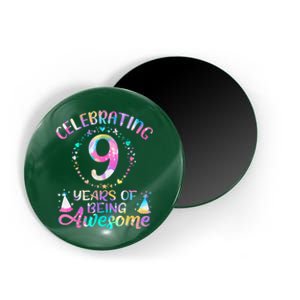 9 Years Of Being Awesome 9 Years Old 9th Birthday Tie Dye Magnet