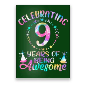 9 Years Of Being Awesome 9 Years Old 9th Birthday Tie Dye Poster