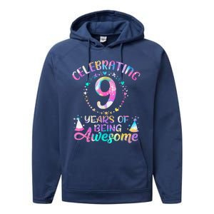 9 Years Of Being Awesome 9 Years Old 9th Birthday Tie Dye Performance Fleece Hoodie