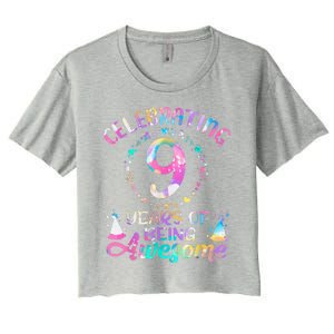 9 Years Of Being Awesome 9 Years Old 9th Birthday Tie Dye Women's Crop Top Tee