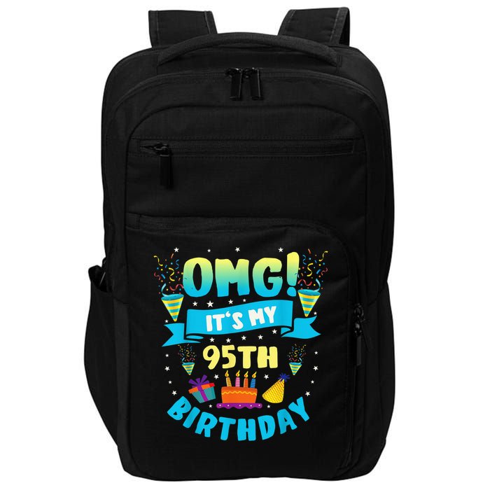 95 Year Old OMG It'S My 95th Birthday Impact Tech Backpack