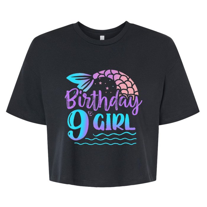 9 Year Old Gift Mermaid Tail 9th Birthday Daughter Bella+Canvas Jersey Crop Tee