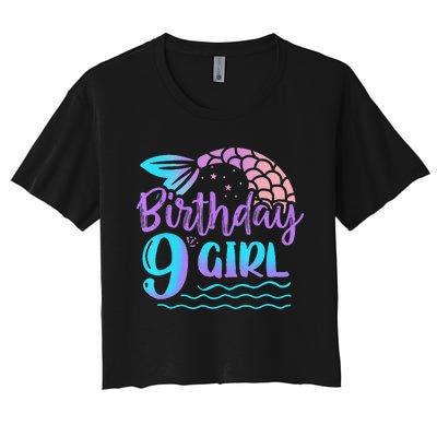 9 Year Old Gift Mermaid Tail 9th Birthday Daughter Women's Crop Top Tee