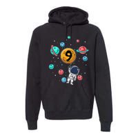 9 Years Old Birthday Gifts Astronaut 9th Birthday Premium Hoodie