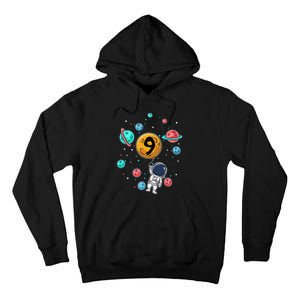 9 Years Old Birthday Gifts Astronaut 9th Birthday Tall Hoodie