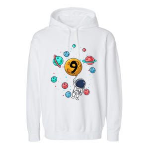 9 Years Old Birthday Gifts Astronaut 9th Birthday Garment-Dyed Fleece Hoodie